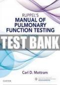 Test Bank for Ruppel's Manual of Pulmonary Function Testing 11th Edition by Carl Mottram 9780323356251 | Complete Guide A+