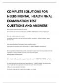 COMPLETE SOLUTIONS FOR  NEEBS MENTAL HEALTH FINAL  EXAMINATION TEST  QUESTIONS AND ANSWERS