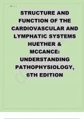 Structure and Function of the Cardiovascular and Lymphatic Systems Exam questions and Answers f