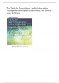 Test Bank for Essentials of Health Information  Management Principles and Practices, 4th Edition  Mary Jo Bowie