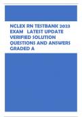 NCLEX RN TESTBANK 2023  EXAM LATEST UPDATE  VERIFIED SOLUTION QUESTIONS AND ANSWERS GRADED 