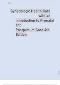 Gynecologic Health Care with an Introduction to parental and postpartum care th edition test bank.