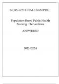 NURS 6720 FINAL EXAM PREP POPULATION BASED PUBLIC HEALTH NURSING INTERVENTIONS ANSWERED 20232024