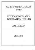 NURS 6700 FINAL EXAM PREP EPIDEMIOLOGY AND POPULATION HEALTH ANSWERED 20232024