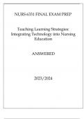 NURS 6331 FINAL EXAM PREP TEACHING LEARNING STRATEGIES- INTEGRATING TECHNOLOGY INTO NURSING EDUCATION ANSWERED 20232024