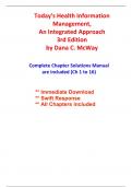 Solutions for Today's Health Information Management, An Integrated Approach, 3rd Edition McWay (All Chapters included)