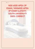 NSG 6020 APEA 3P 100 EXAM NSG 6020 APEA 3P EXAM (LATEST).