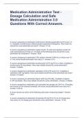 Medication Administration Test - Dosage Calculation and Safe Medication Administration 3.0 Questions With Correct Answers.