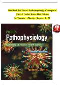 Porth's Pathophysiology Concepts of Altered Health States 11th Edition TEST BANK by Tommie L. Norris, Verified Chapters 1 - 52, Complete Newest Version