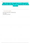 BIBL104-Quiz The Gospels Survey of Old and New Testament (B23) Points 50 out of Questions 50 Liberty University