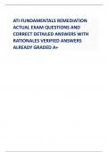 ATI FUNDAMENTALS REMEDIATION ACTUAL EXAM QUESTIONS AND CORRECT DETAILED ANSWERS WITH RATIONALES VERIFIED ANSWERS ALREADY GRADED A+