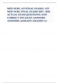 MED SURG ATI FINAL EXAMS / ATI MED SURG FINAL EXAMS 2023 - 2024 ACTUAL EXAM QUESTIONS AND CORRECT DETAILED ANSWERS ANSWERS ALREADY GRADED A+