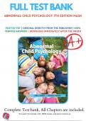 Test Bank For Abnormal Child Psychology 7th Edition Mash,  9781337624268, All Chapters with Answers and Rationals