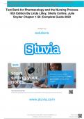 Test Bank for Pharmacology and the Nursing Process 10th Edition By Linda Lilley, Shelly Collins, Julie Snyder Chapter 1-58 |Complete Guide Newest Version 