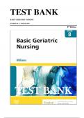 Test Bank - Basic Geriatric Nursing 8th Edition by Patricia A. Williams, 2022