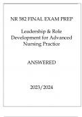 NR 582 FINAL EXAM PREP LEADERSHIP & ROLE DEVELOPMENT ANSWERED 20232024.