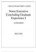 NR 631 EXAM PREP LATEST NURSE EXECUTIVE CONCLUDING GRADUATE EXPERIENCE I