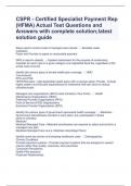 CSPR - Certified Specialist Payment Rep (HFMA) Actual Test Questions and Answers with complete solution;latest solution guide