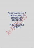 Adult health exam 1 practice questions and answers 2023/2024 NR 324 ADULT HEALTHadult health exam 1 practice questions and answers