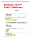 ATI PEDIATRIC PROCTORED EXAM QUESTIONS AND CORRECTANSWERS AGRADE