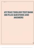 ATI TEAS 7 BIOLOGY TEST BANK 300 PLUS QUESTIONS AND ANSWERS