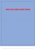 Med-Surg HESI Test Bank 2023, All Answers Verified {100% Correct} HESI Med-Surg Test Bank 2023 HESI MED SURG Answers Graded A+ LATEST UPDATE 2023.