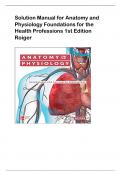 Solution Manual for Anatomy and  Physiology Foundations for the  Health Professions 1st Edition  Roiger