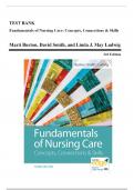 Test Bank For Fundamentals of Nursing Care Concepts, Connections & Skills 3rd Edition by Marti Burton; David Smith; Linda J. May Ludwig