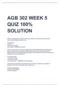 UPDATED AGB 302 WEEK 5 QUIZ 100% SOLUTION