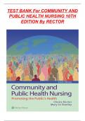 TEST BANK For COMMUNITY AND PUBLIC HEALTH NURSING 10TH EDITION By RECTOR