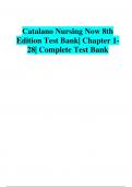 Catalano Nursing Now 8th  Edition Test Bank| Chapter 1- 28| Complete Test Bank