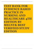 TEST BANK FOR EVIDENCE BASED PRACTICE IN NURSING AND HEALTHCARE 4TH EDITION BY MELNYK BEST VERIFIED STUDY EDITION 