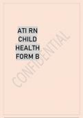 ATI RN CHILD HEALTH FORM B QUESTIONS AND ANSWERS.ATI RN CHILD HEALTH FORM B