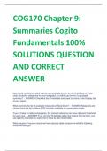 LATEST COG170 Chapter 9: Summaries Cogito Fundamentals 100% SOLUTIONS QUESTION AND CORRECT ANSWER