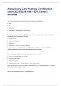 Ambulatory Care Nursing Certification exam 2023/2024 with 100% correct answers