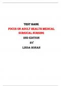  Focus on Adult Health Medical Surgical Nursing 2nd Edition Test Bank By Linda Honan | Chapter 1 – 56, Latest-2023/2024