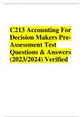 C213 Accounting For Decision Makers Pre- Assessment Test Questions & Answers (2023/2024) Verified