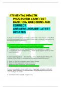 ATI MENTAL HEALTH PROCTORED EXAM TEST BANK 150+ QUESTIONS AND CORRECT ANSWERS|AGRADE LATEST UPDATES.