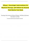 Test Bank For Neurologic Interventions For Physical Therapy, 4th Edition by Suzanne Tink Martin  -NR 444 All Chapters 