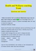 Health & Wellness Coaching Exam 2024 Updated Questions and Answers (Verified Answers)