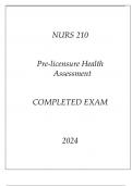 NURS 210 PRE - LICENSURE HEALTH ASSESSMENT COMPLETED EXAM 2024.