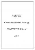 NURS 441 COMMUNITY HEALTH NURSING COMPLETED EXAM 2024