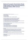 National Counselor Examination Study Guide (Using Trivium test prep book as guide) Questions With Correct Answers.