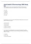 ADULT HEALTH II PHARMACOLOGY CMS STUDY SET QUESTIONS WITH CORRECT ANSWERS GRADED A+