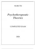 NURS 753 PSYCHOTHERAPAUTIC THEORIES COMPLETED EXAM 2024.