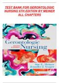 Test Bank for Gerontologic Nursing, 6th Edition by Sue E. Meiner Jennifer J. Yeager Chapter 1-29 | All Chapters