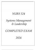 NURS 524 SYSTEM MANAGEMNET & LEADERSHIP COMPLETED EXAM 2024.