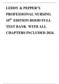 LEDDY & PEPPER’S PROFESSIONAL NURSING 10th  EDITION HOOD FULL TEST BANK