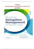 Test Bank For Nursing Delegation and Management of Patient Care 2nd Edition By Kathleen Motacki, Kathleen Burke |All Chapters,  Year-2023/2024|