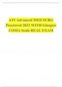 ATI-ADVANCED-MED-SURG-PROTECTED-2023-EXAM LATEST VERSION 100% -CORRECT AND DETAILED ANSWER AND QUESTIONS